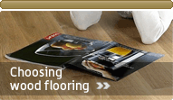 Choosing wood flooring?